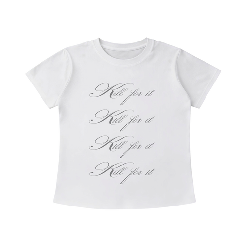 "kill for it" slim fit tee